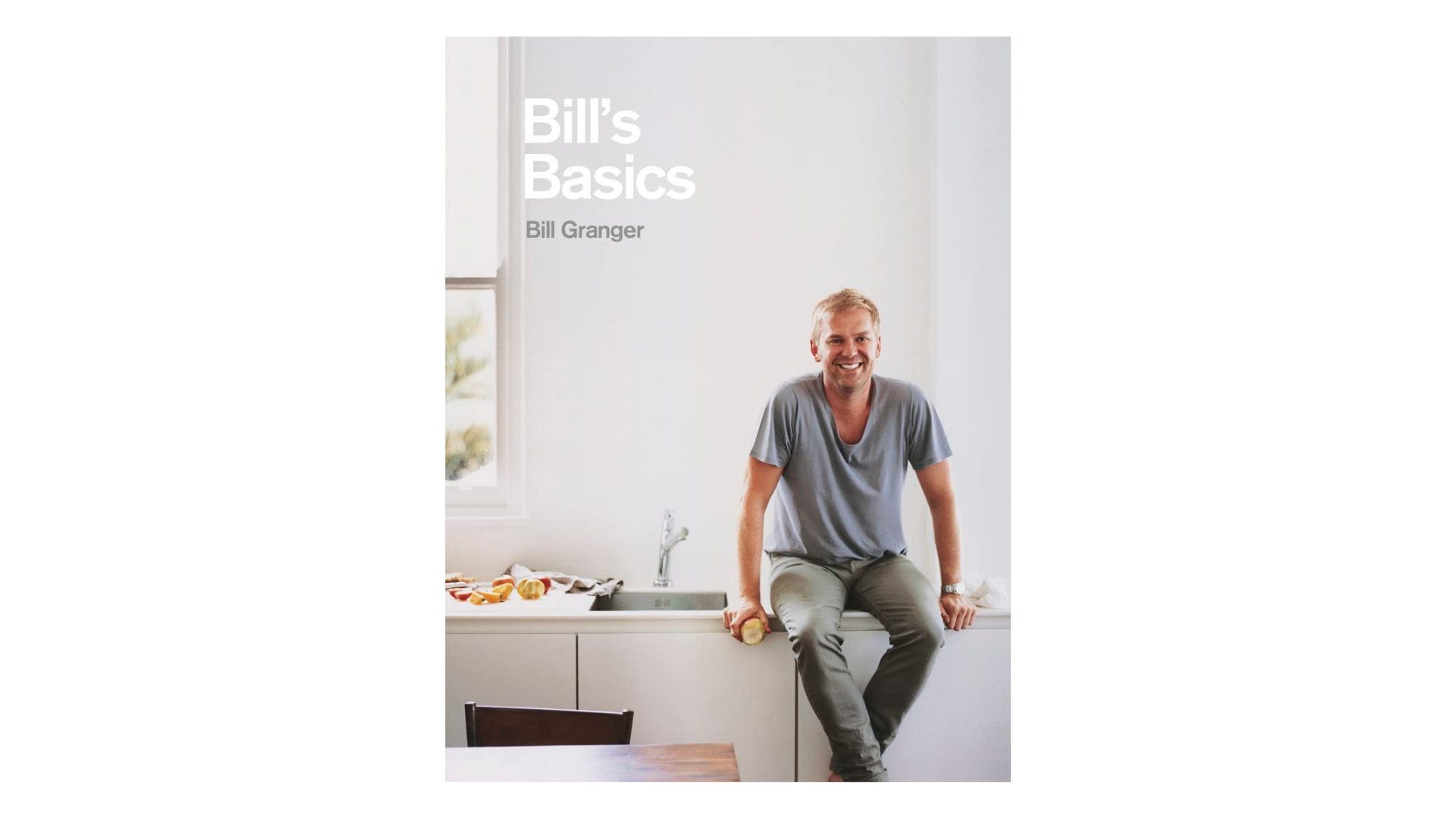 Bill’s Basics, Bill Granger