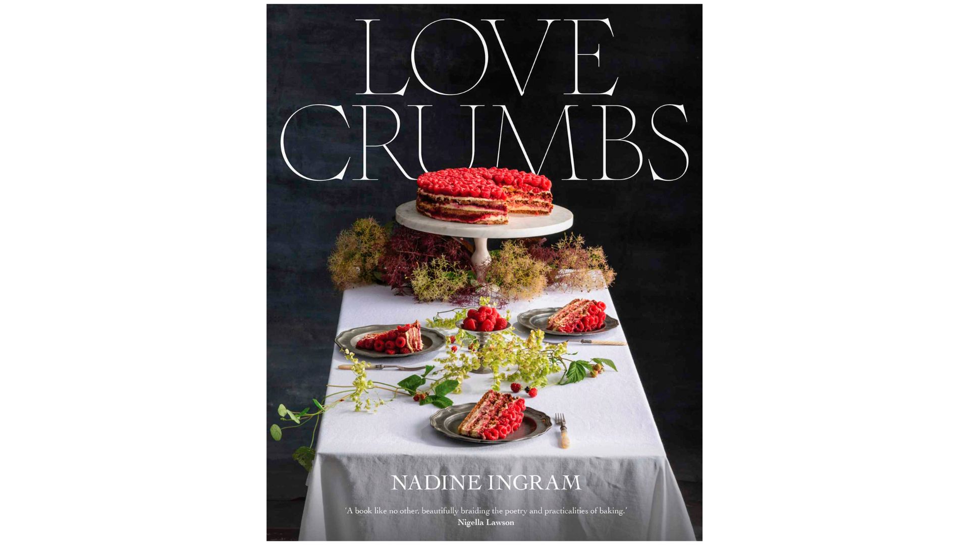 Flour & Stone Bakery cookbook 'Love Crumbs' by Nadine Ingram is one of the best cookbooks of the year